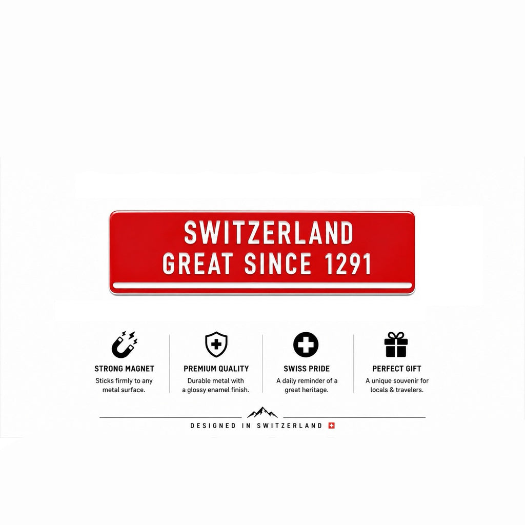 Switzerland Great Since 1291 - Magnet with enamel-finish